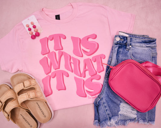 It Is What It Is Graphic Tee